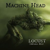 Machine Head - Locust (Digital Single)